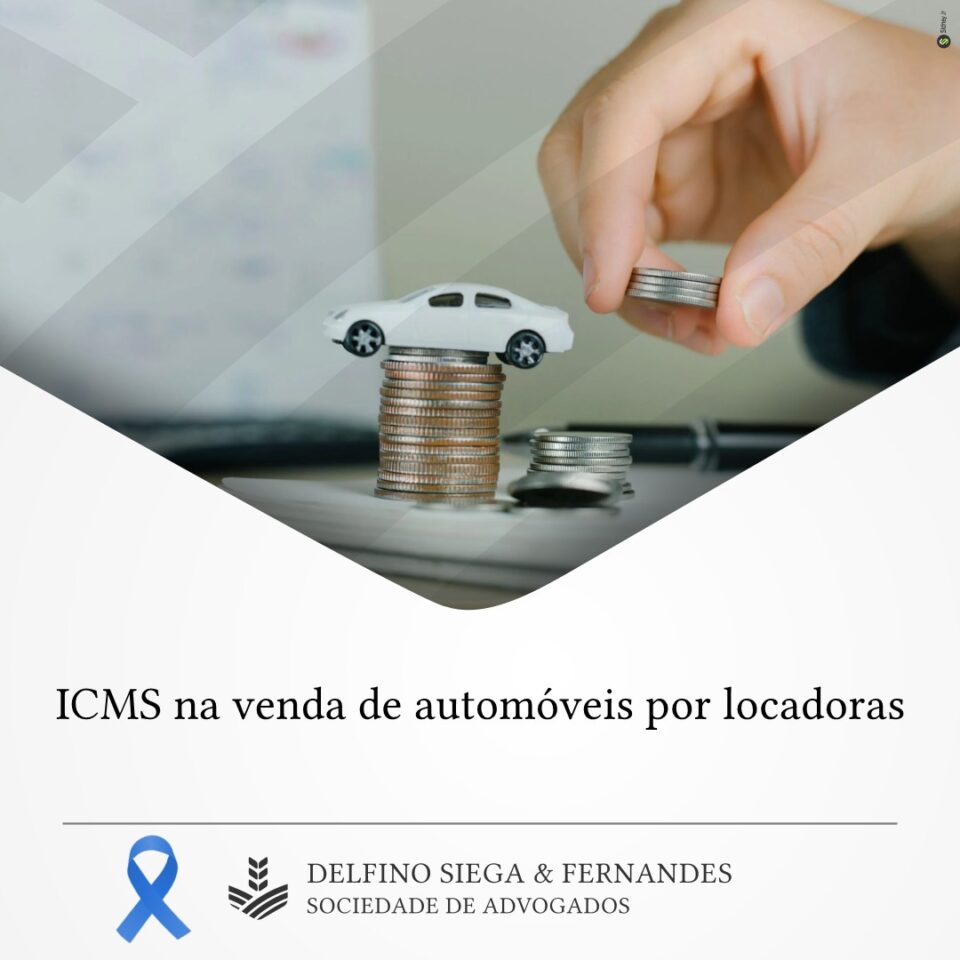 ICMS na venda de automóveis por locadoras