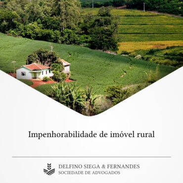 Impenhorabilidade de imóvel rural