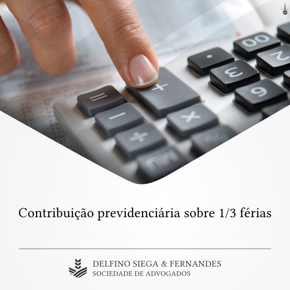 Contribuição previdenciária sobre 1/3 férias