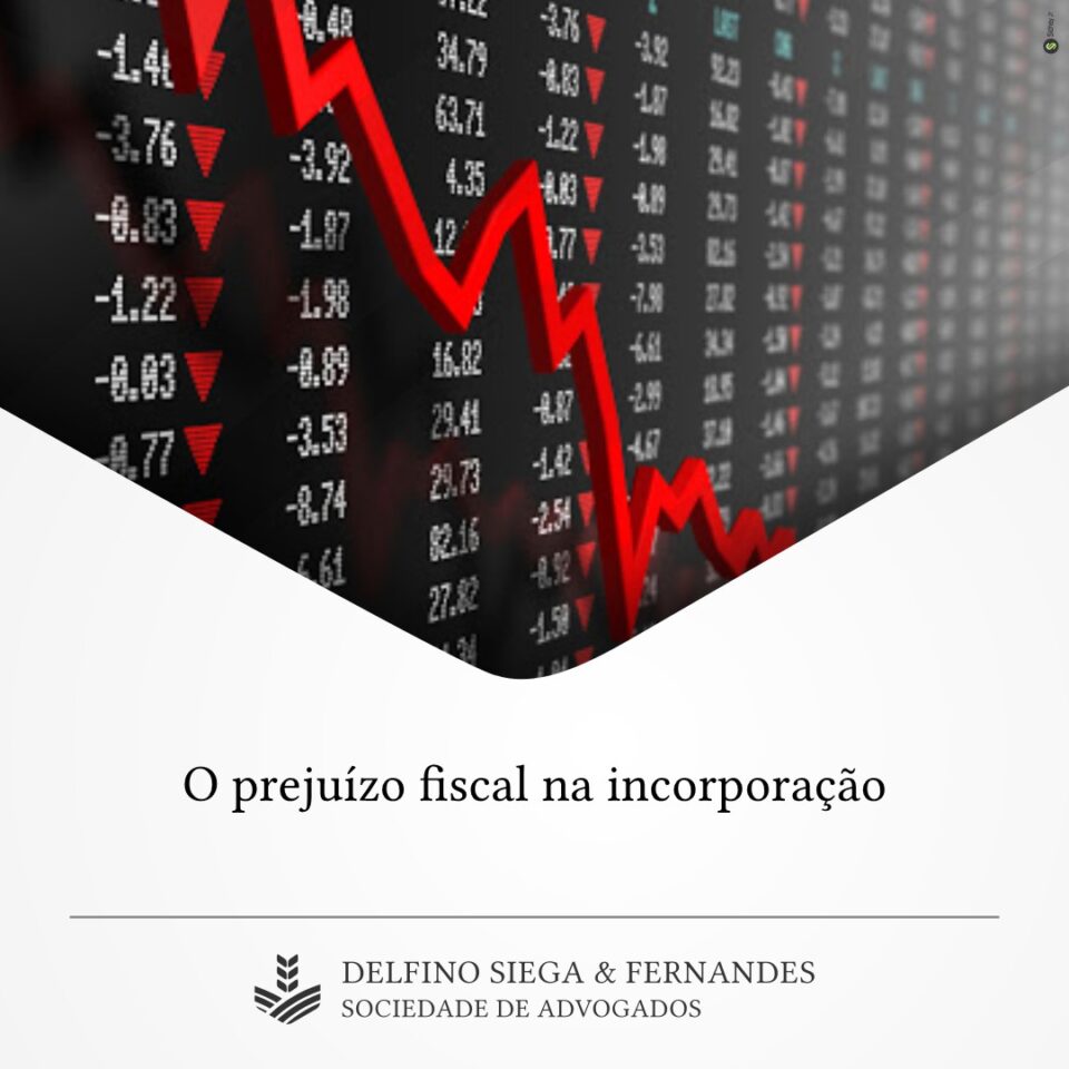 O prejuízo fiscal na incorporação