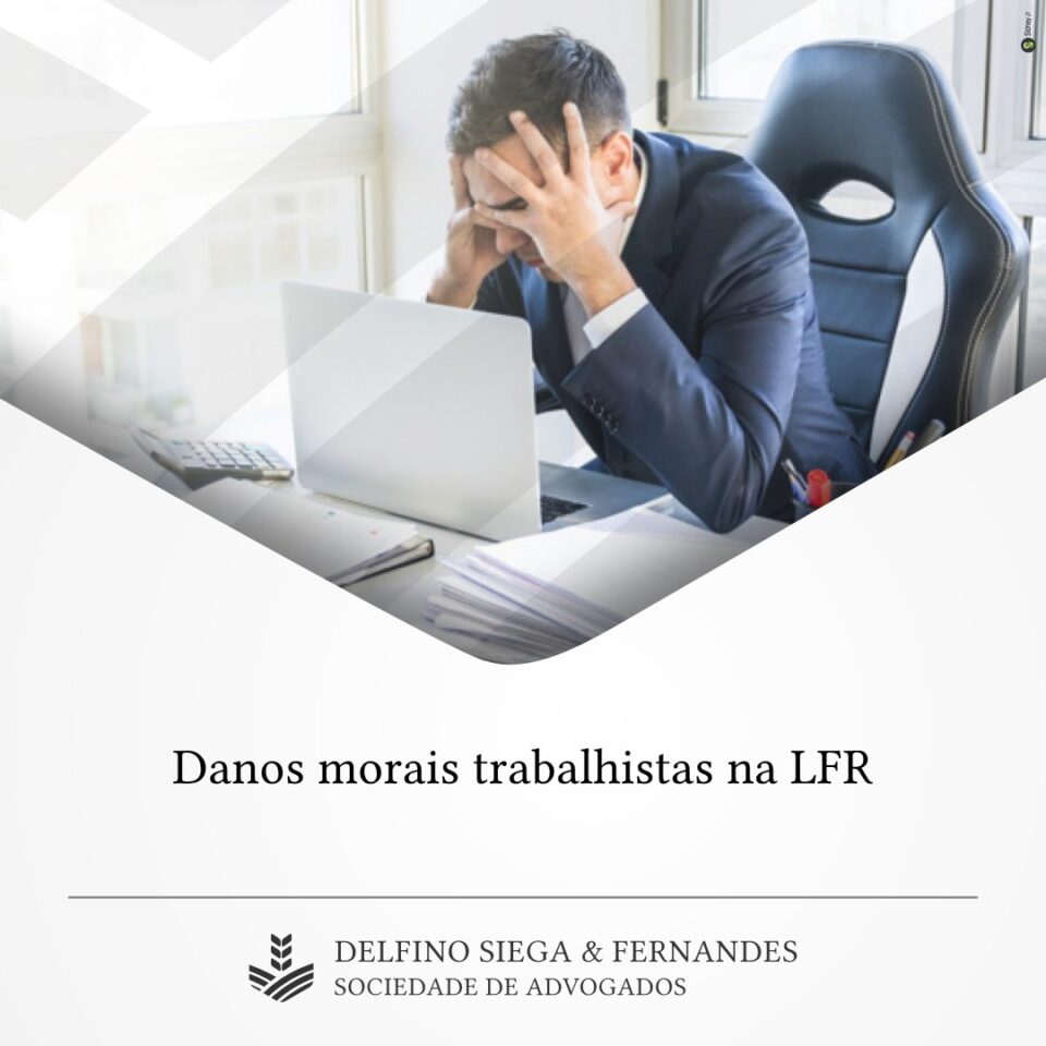 Danos morais trabalhistas na LFR